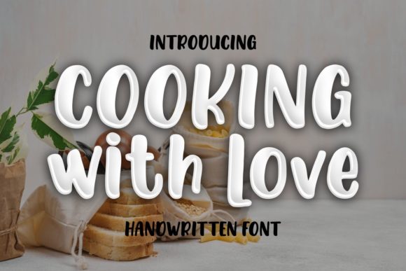 Cooking with Love: A Handwritten Font for Editorial Design