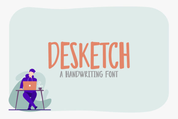 Desketch: A Handwritten Font for Digital Design