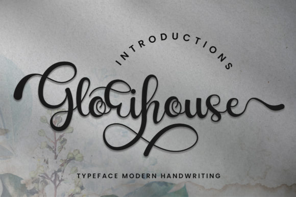 Glorihouse: The Sweet Script Font for Crafters